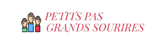 PETITS PAS GRANDS SOURIRES